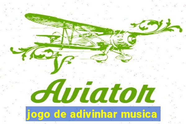 jogo de adivinhar musica